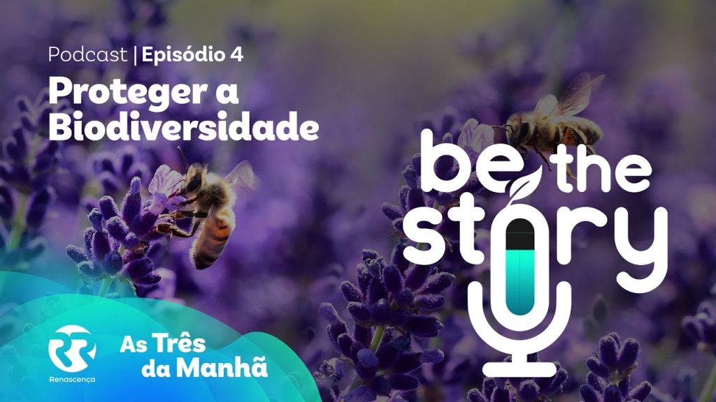 Podcast - Proteger a biodiversidade